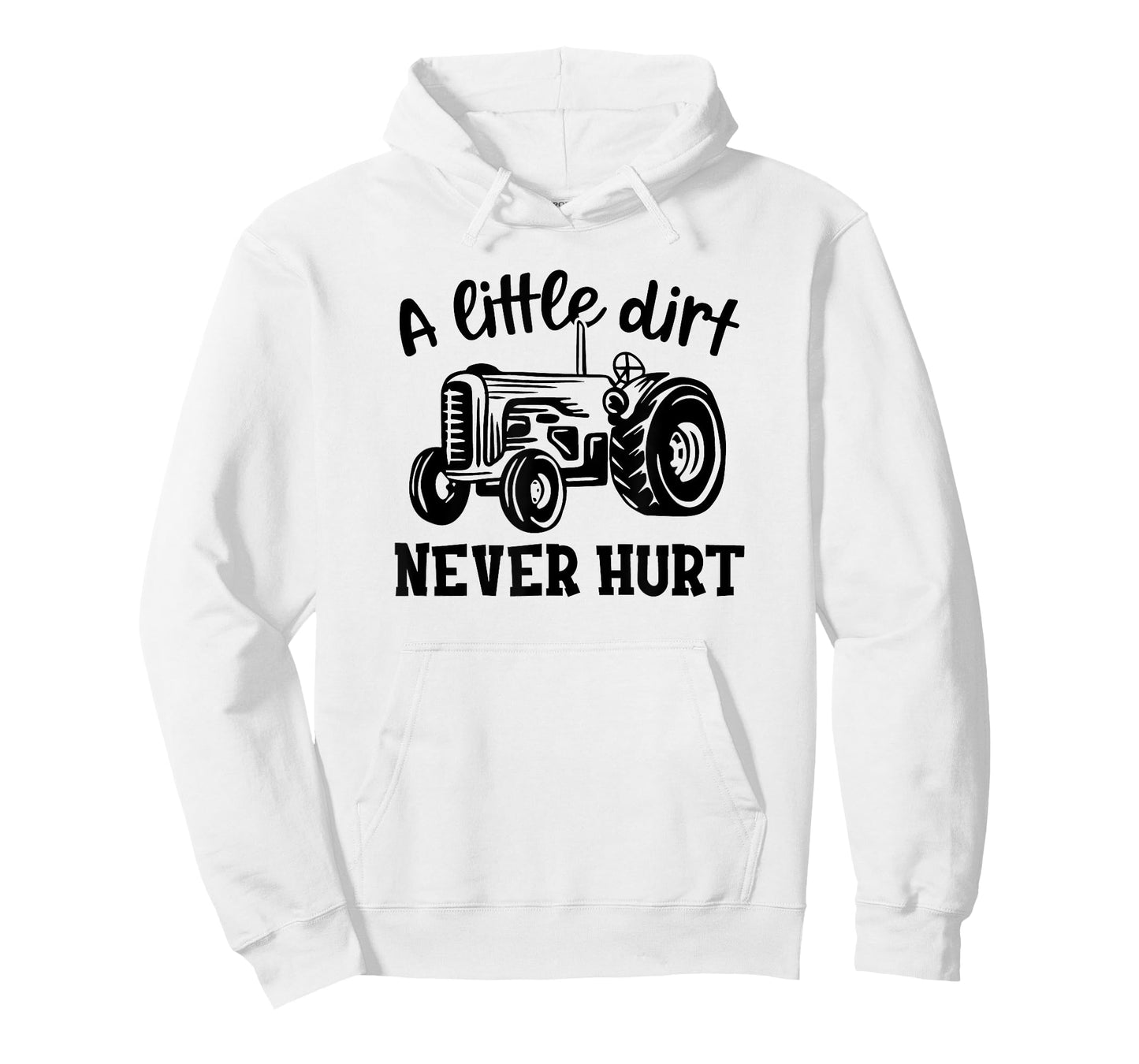 A Little Dirt Never Hurt Tractor Funny Quote T-Shirt