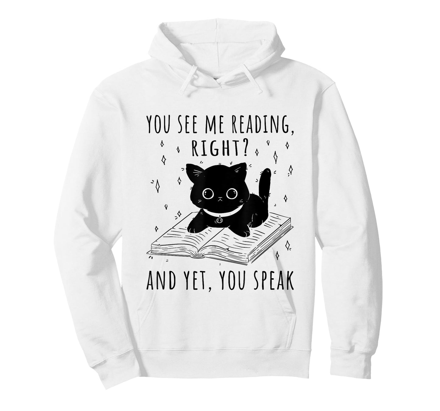 You See Me Reading Right And Yet You Speak T-Shirt