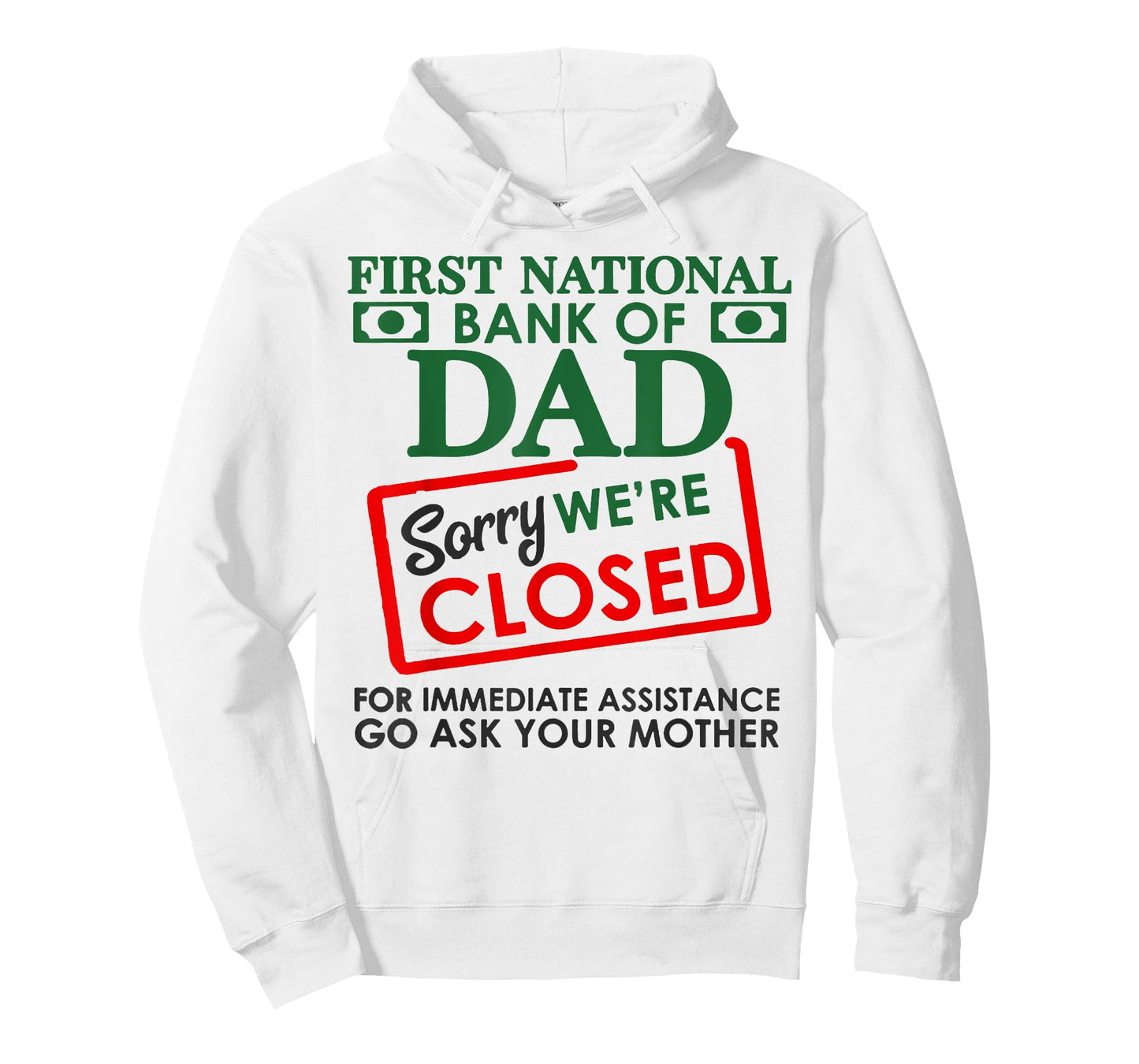 First National Bank Of Dad Shirt National Bank Of Dad Tee T-Shirt