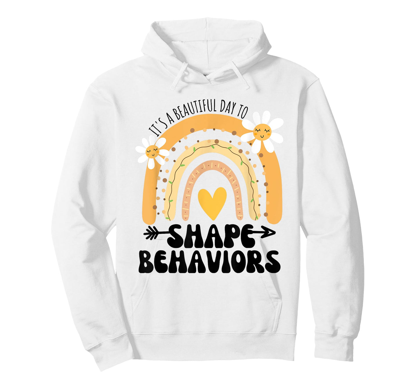 Cute Rainbow It's A Beautiful Day To Shape Behaviors T-Shirt