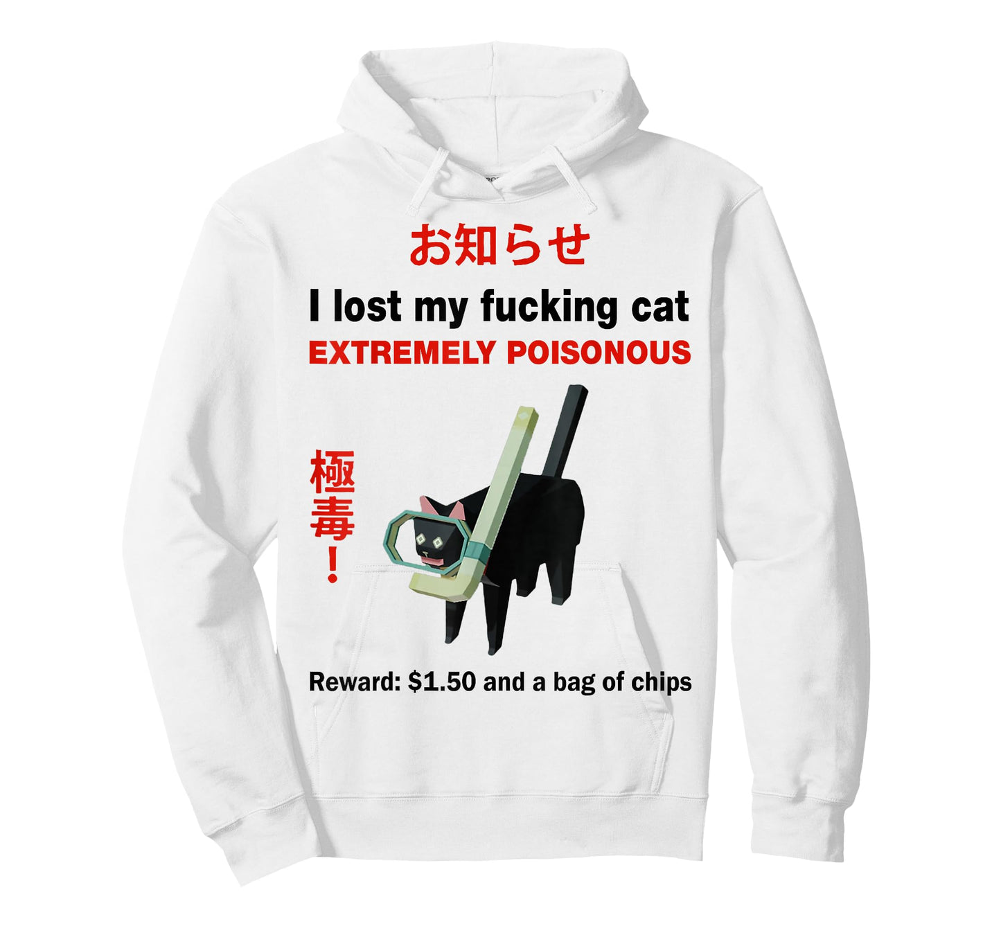 I Lost My Fucking Cat Extremely Poisonous T-Shirt