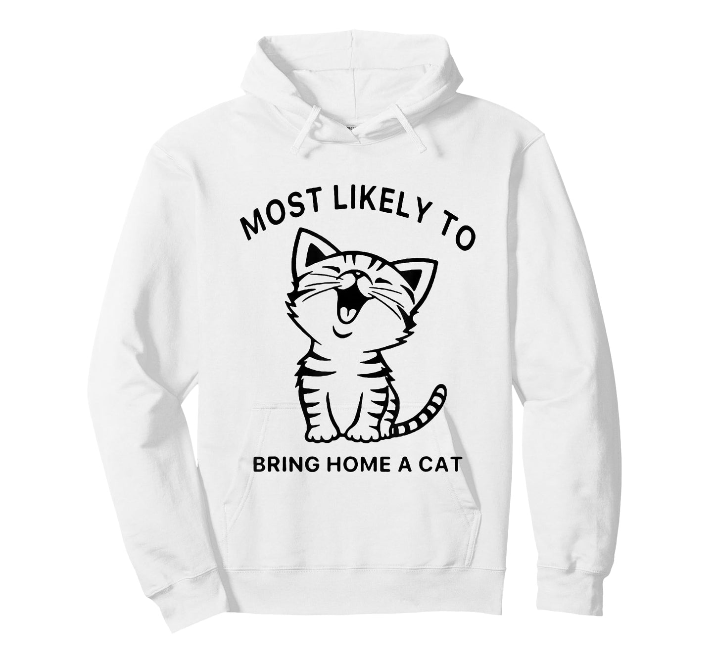 Most Likely To Bring Home A Cat. Funny Cat Lovers T-Shirt