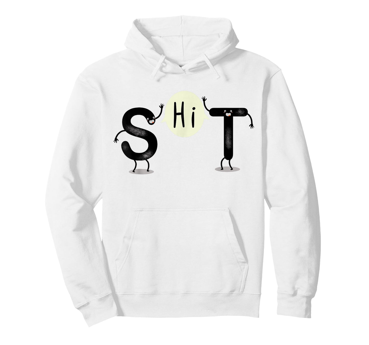 S and T Say Hi (S.H.I.T) Funny Hi and Hello T-Shirt