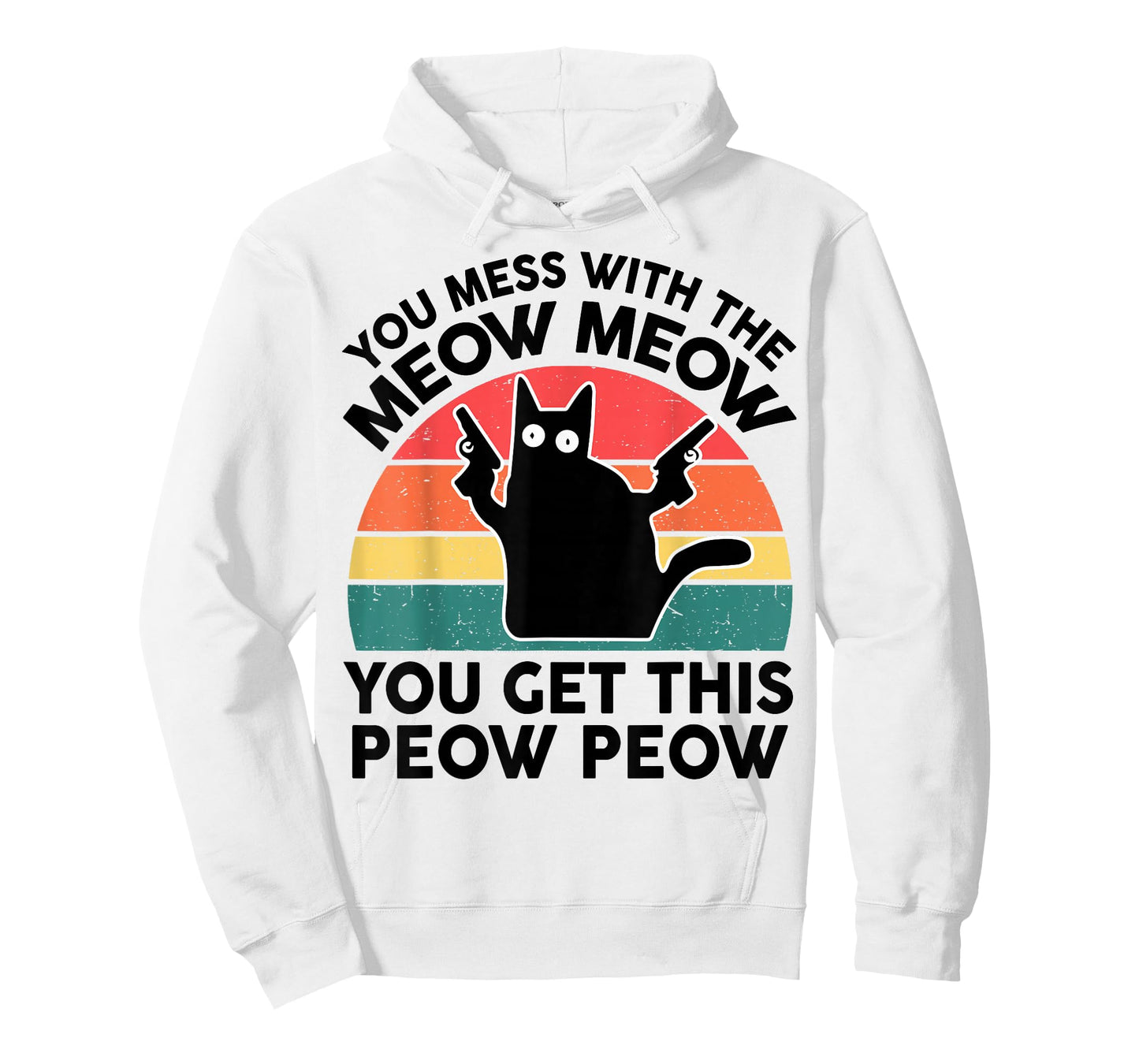 Funny Black Cat You Mess with Meow Cat Lover Gift Mom Dad T-Shirt