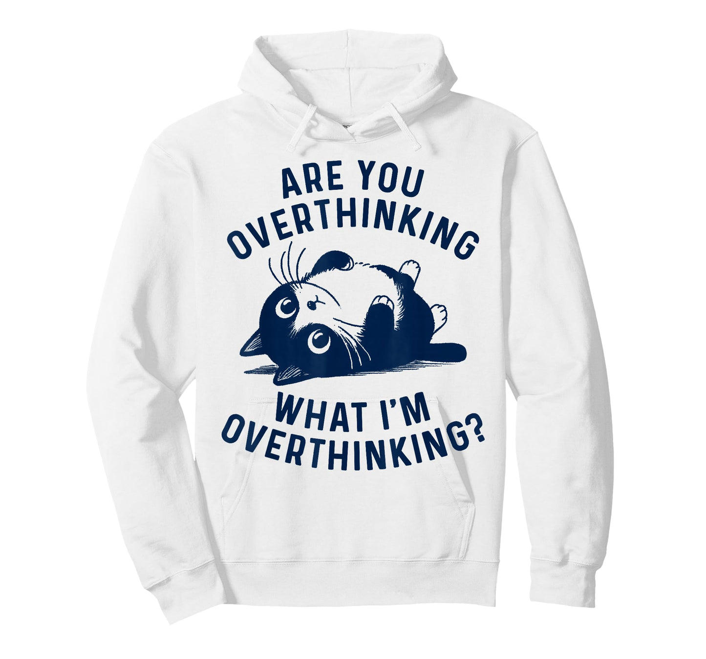 Funny Saying are You Overthinking What I'm Overthinking? Cat T-Shirt