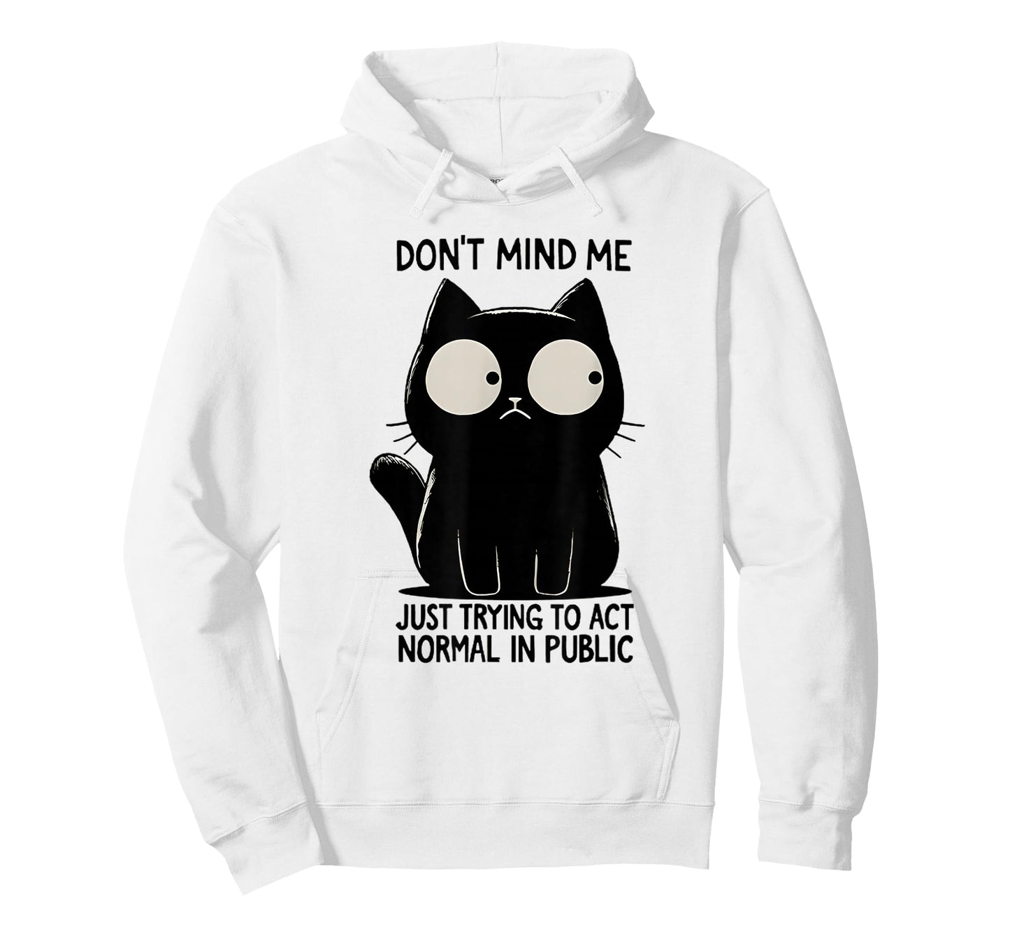 Don't Mind Me Just Trying To Act Normal In Public Funny Cat T-Shirt