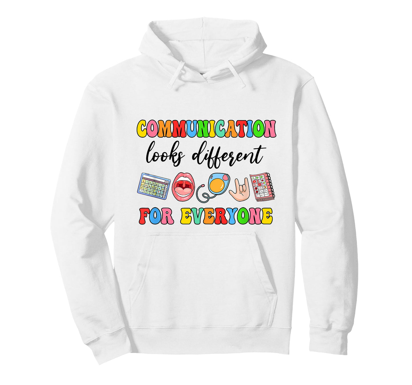 Communication Looks Different For Everyone Speech Therapy T-Shirt
