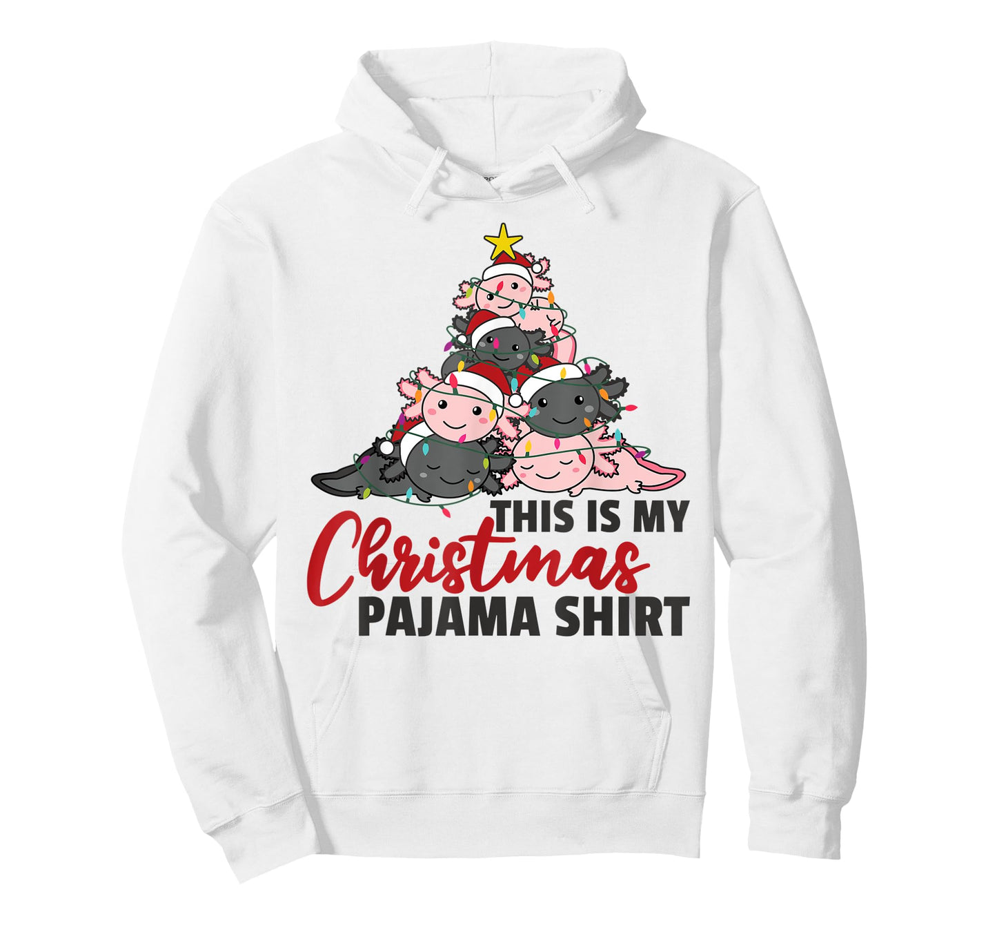 Axolotl Christmas Tree Axolotls this is my Christmas Pajama T-Shirt