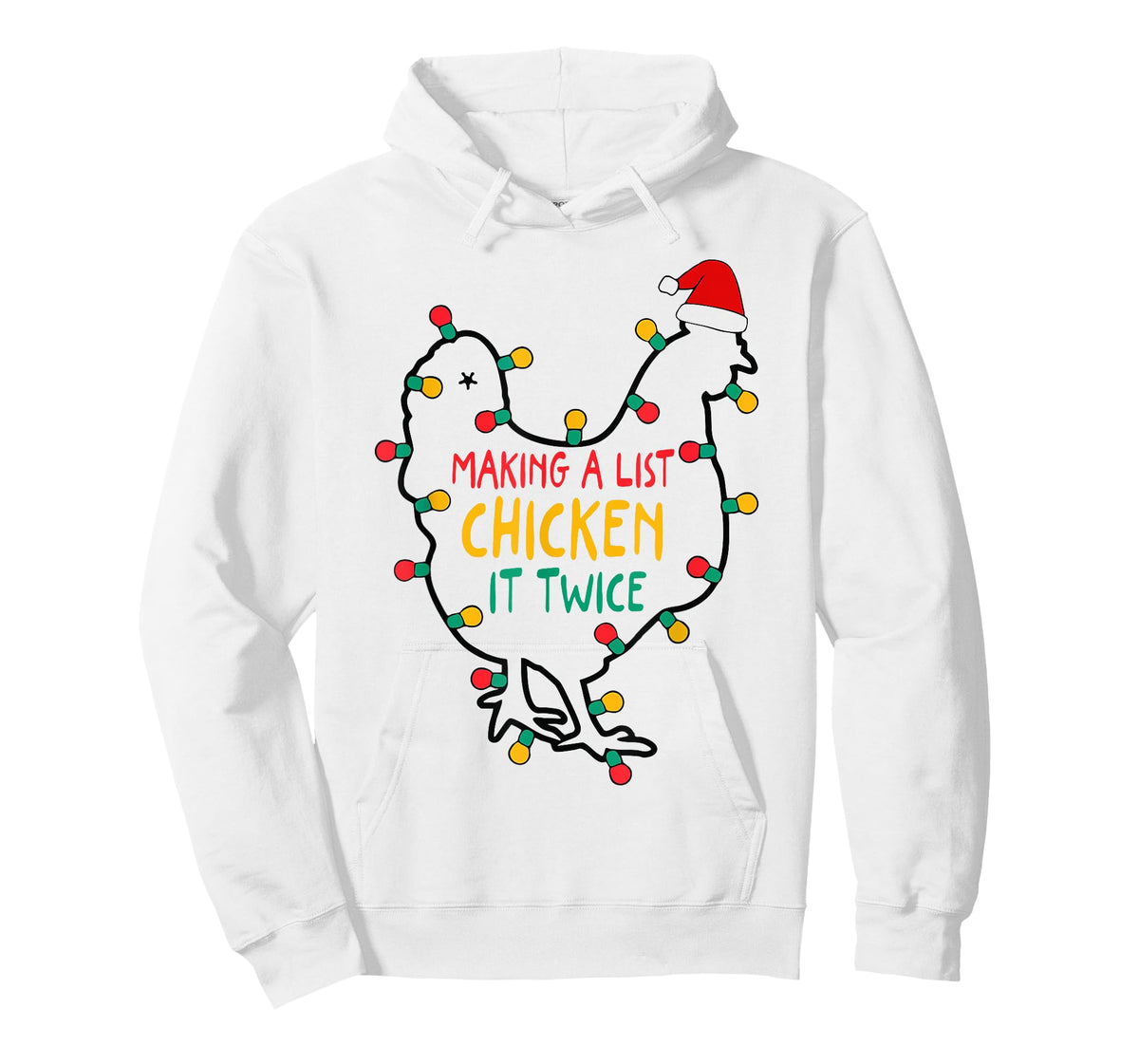 Making A List Chicken It Twice Christmas Santa Hat Farm T-Shirt
