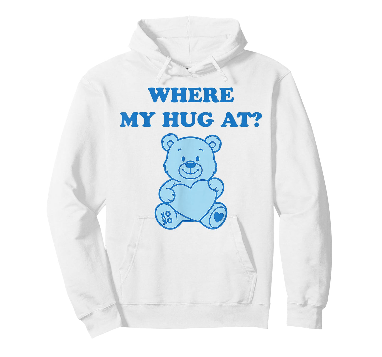 Where My Hug at Cute Teddy Bear T-Shirt