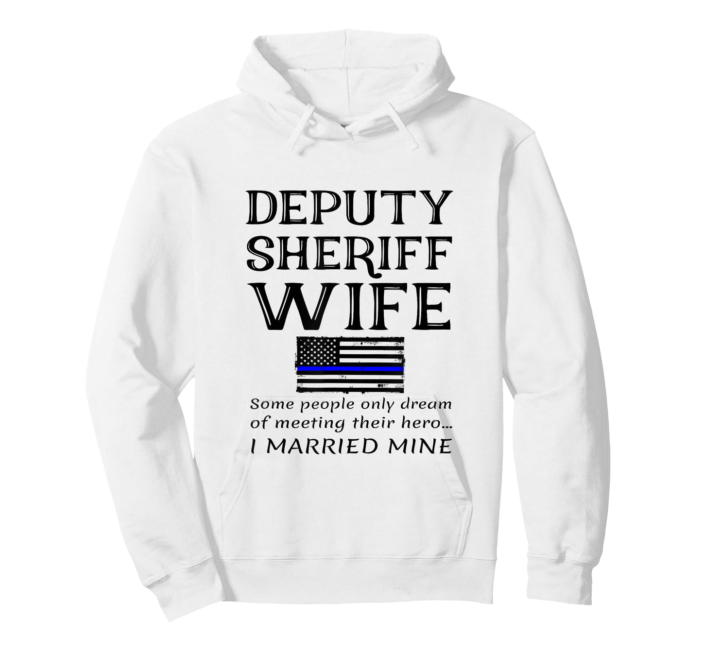 Proud Deputy Sheriff Wife Husband Spouse Quote Saying USA T-Shirt for Women Kids Men