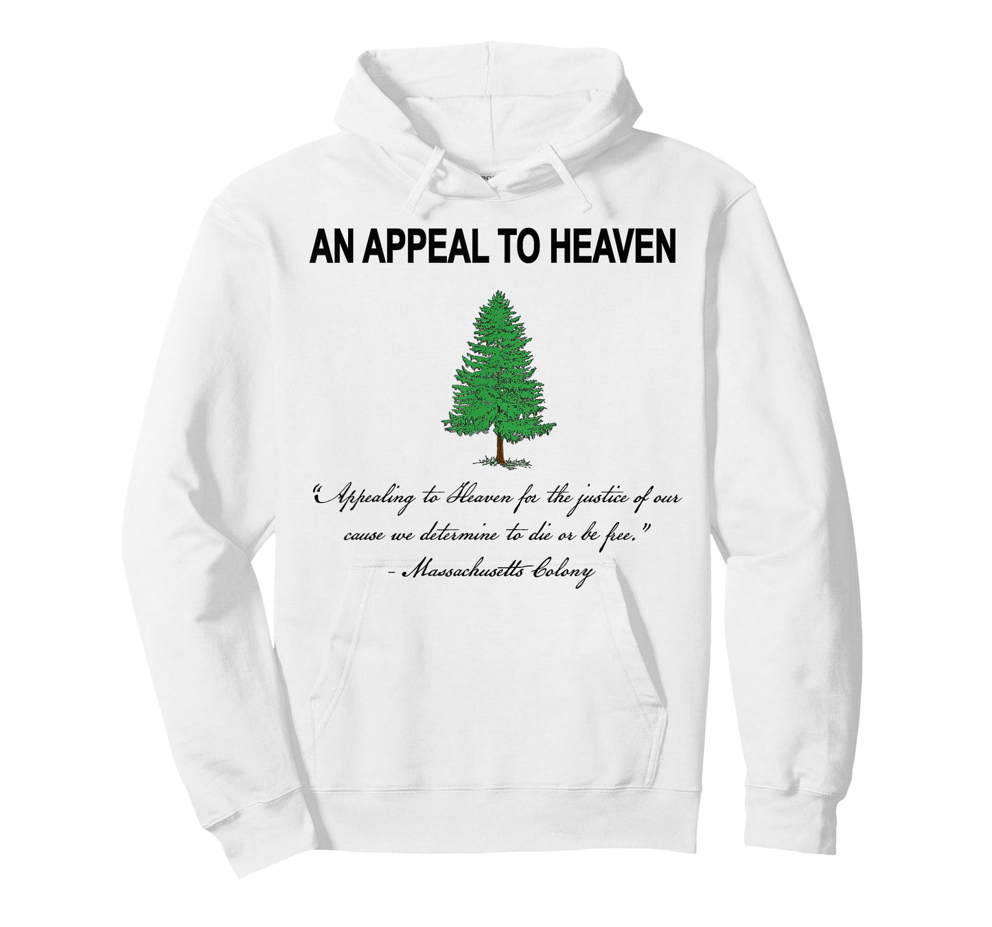 Appeal to Heaven with Quote T-Shirt