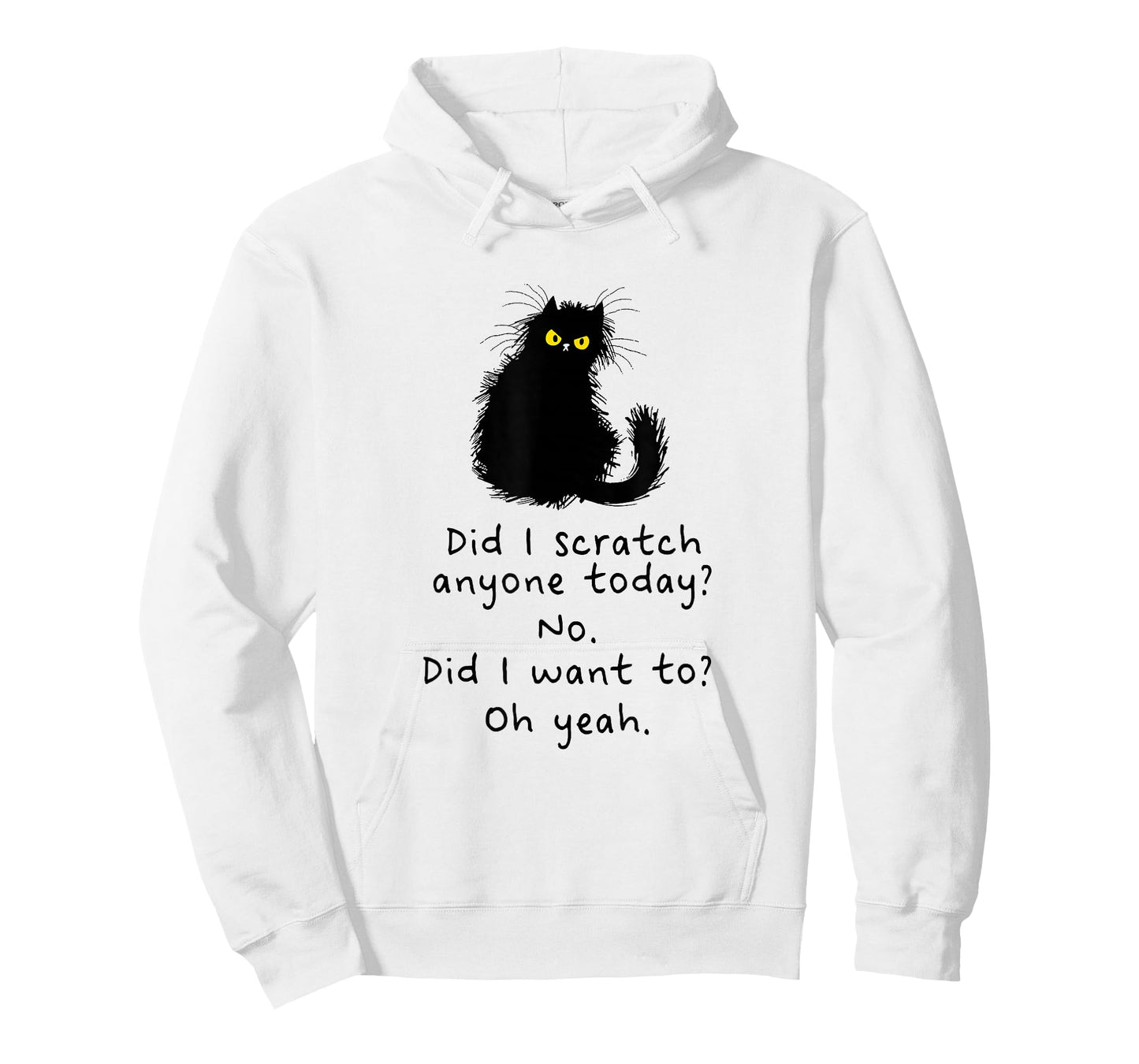 Sarcastic Cat Have I Scratched Anyone Today? Funny Black Cat T-Shirt