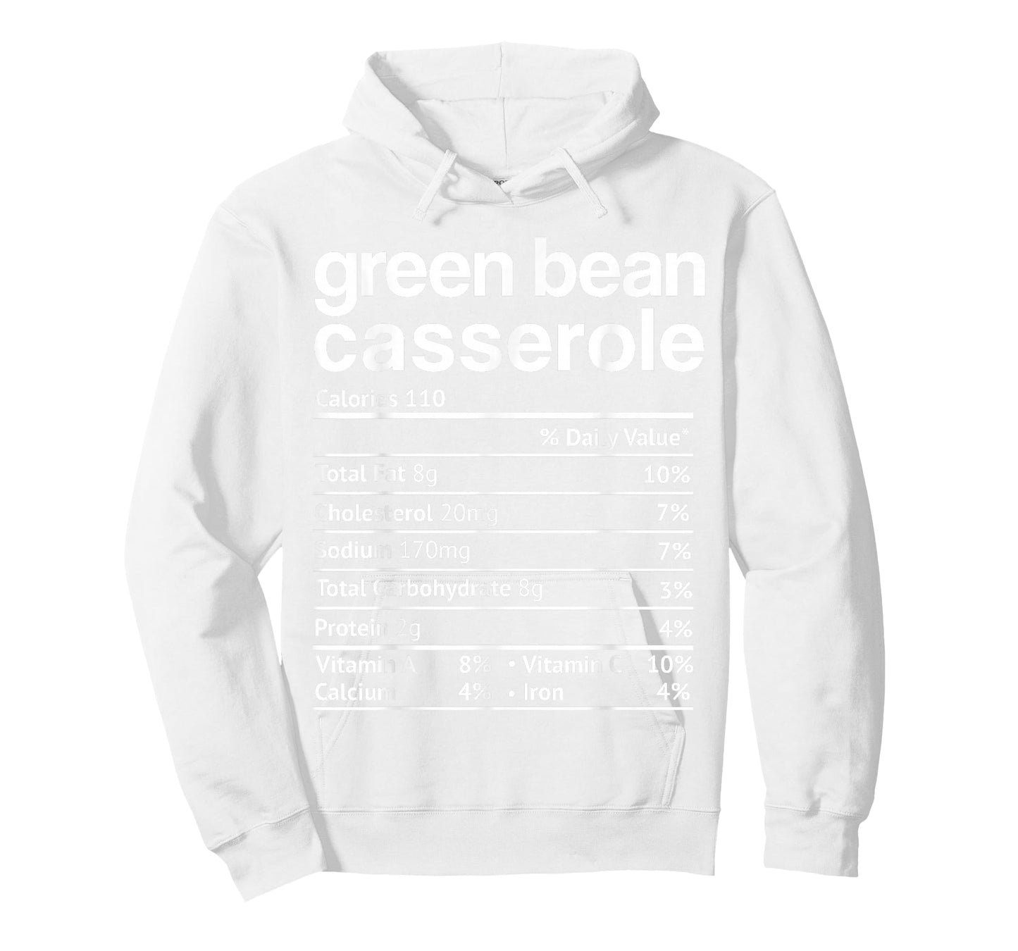 Green beans Casserole Nutrition Facts Funny Thanksgiving T-Shirt