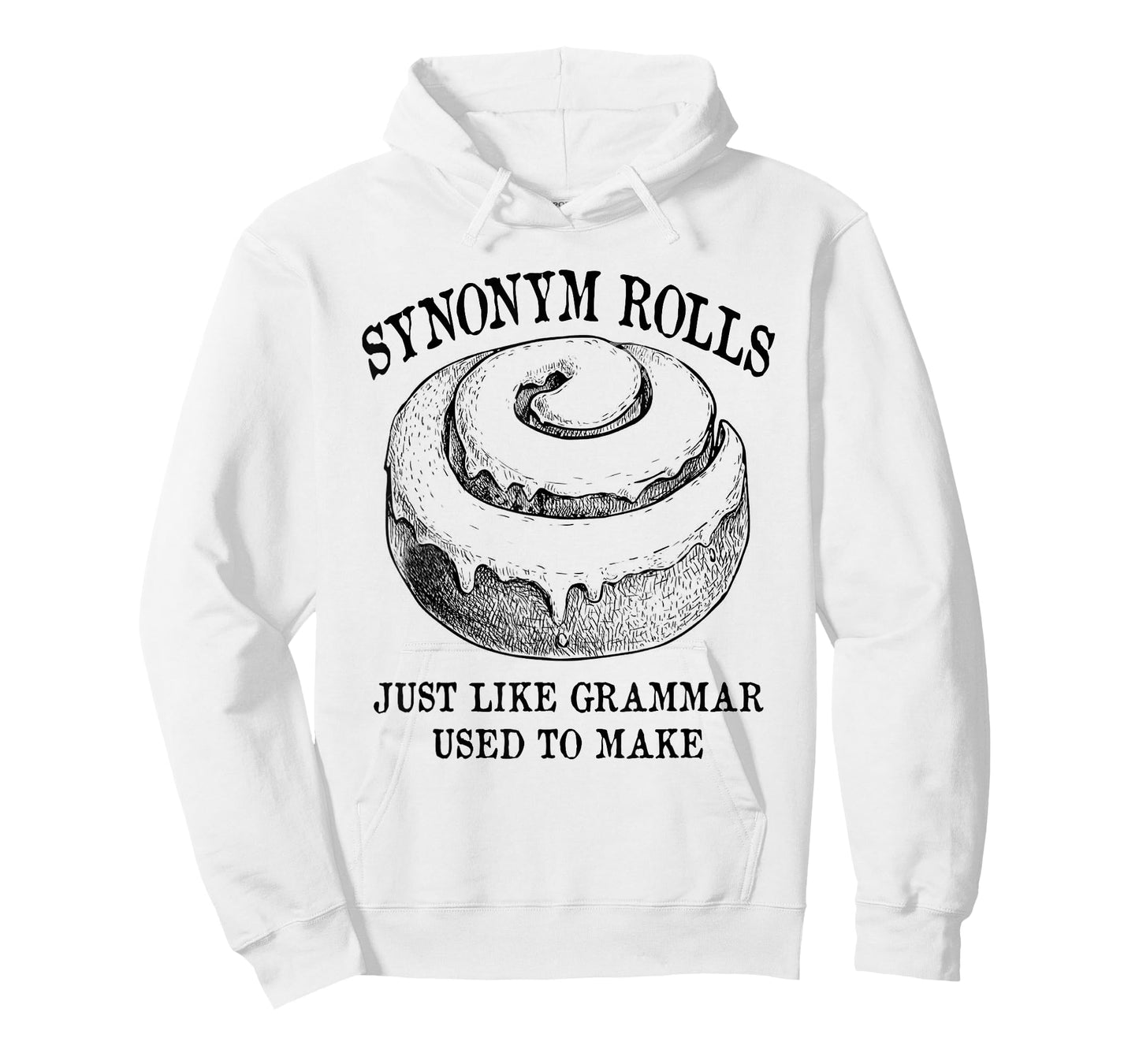 Classic Synonym Rolls Just Like Grammar Used to Make T-Shirt