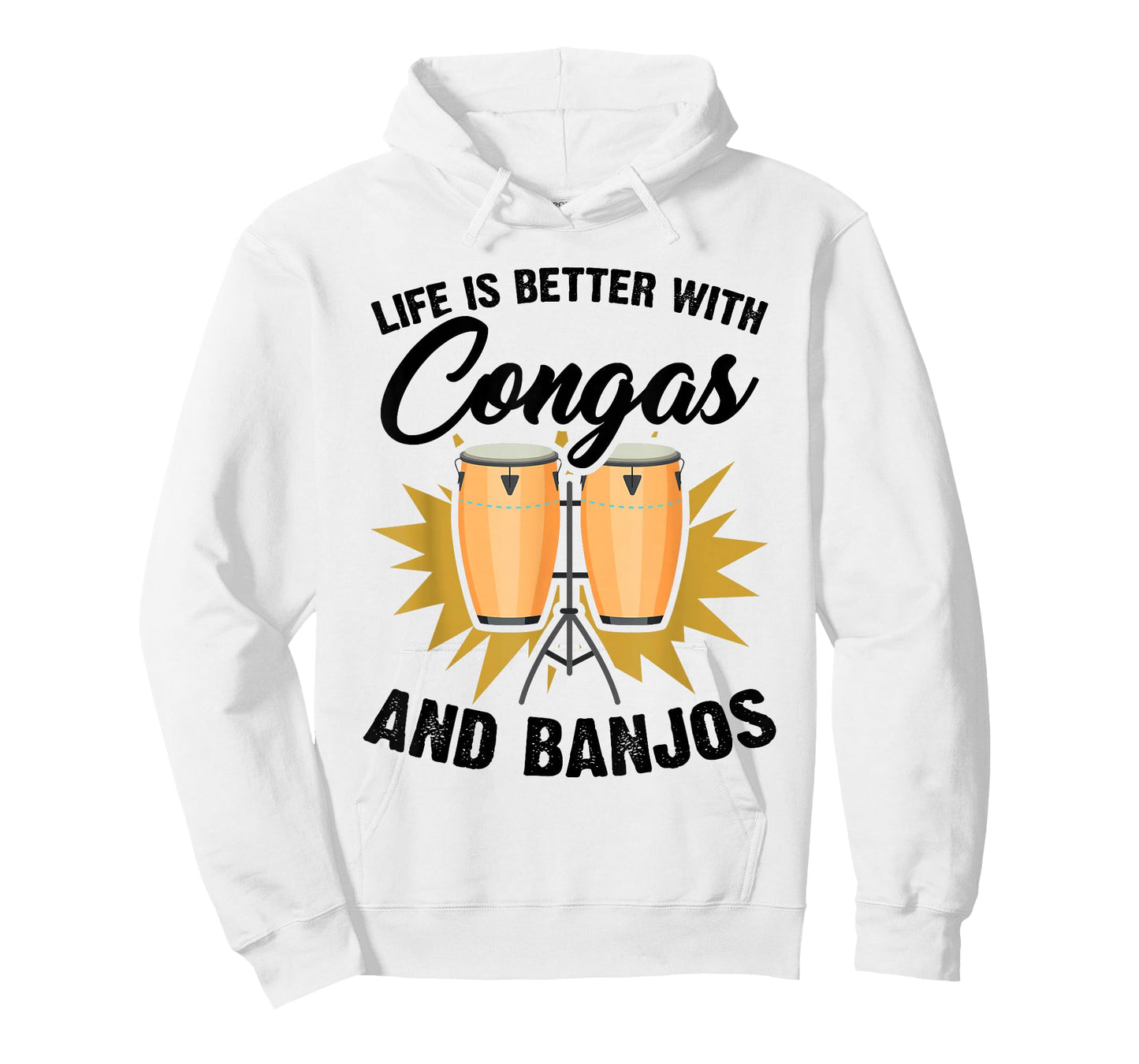 Life Is Better With Congas And Bongos Drum Percussion T-Shirt