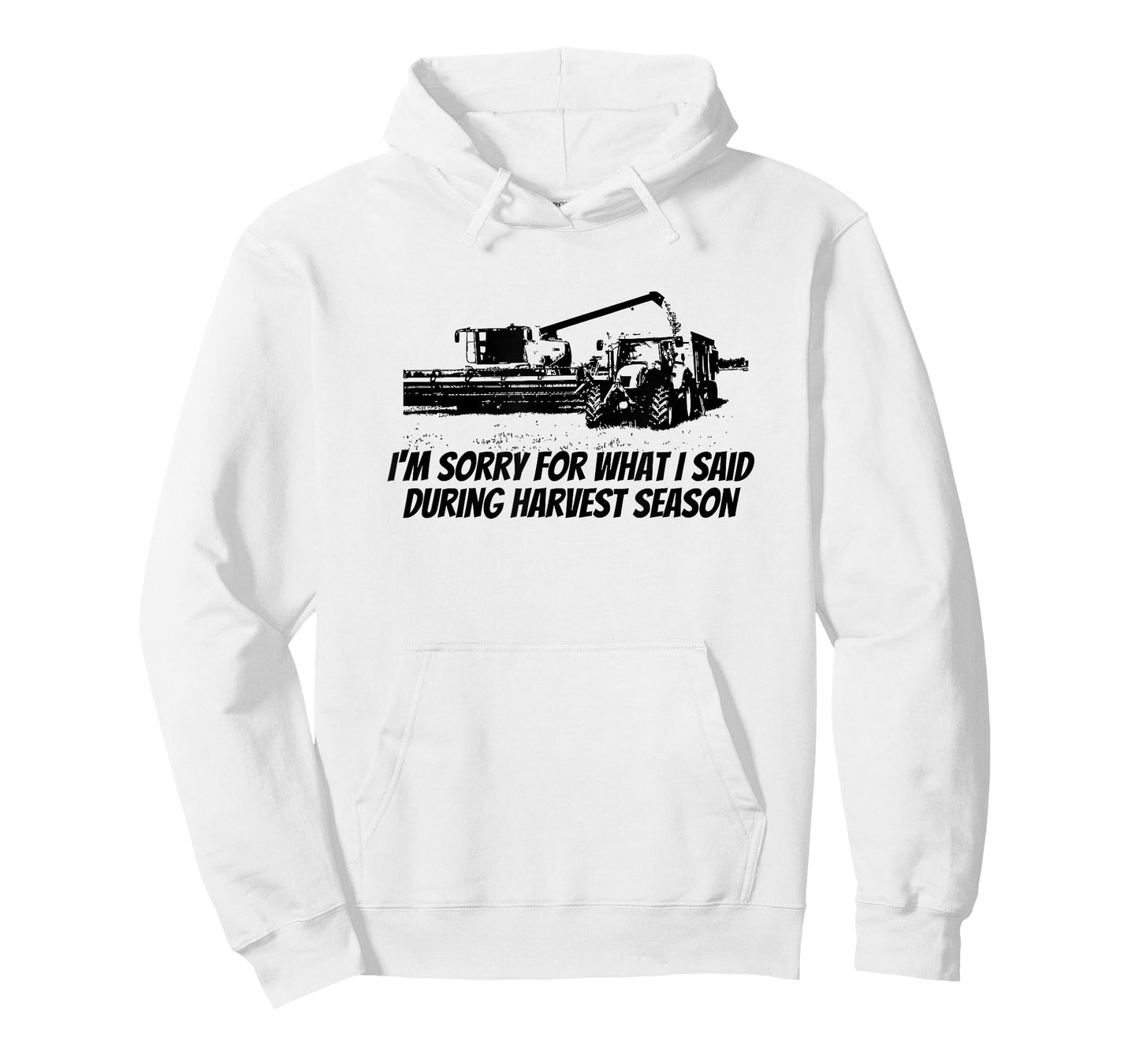 Combine Farmer - Sorry For What I Said During Harvest Season T-Shirt