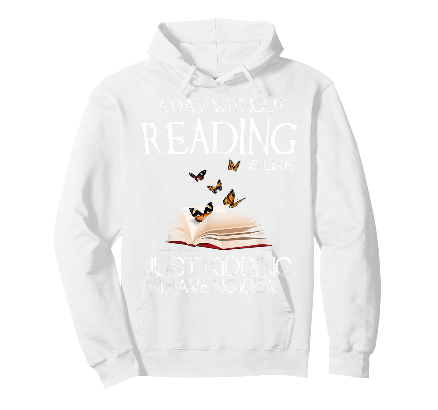 A Day Without Reading is Like.. Funny Bookworm Tshirt T-Shirt