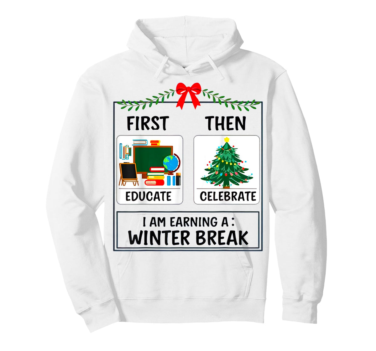 First Educate Then Celebrate I Am Earning a Winter Teacher T-Shirt