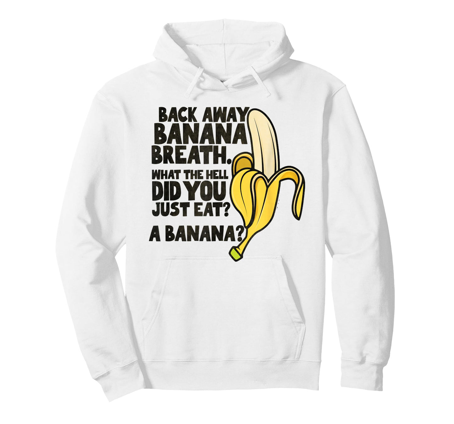 Back Away Banana Breath I Think You Should Leave T-Shirt