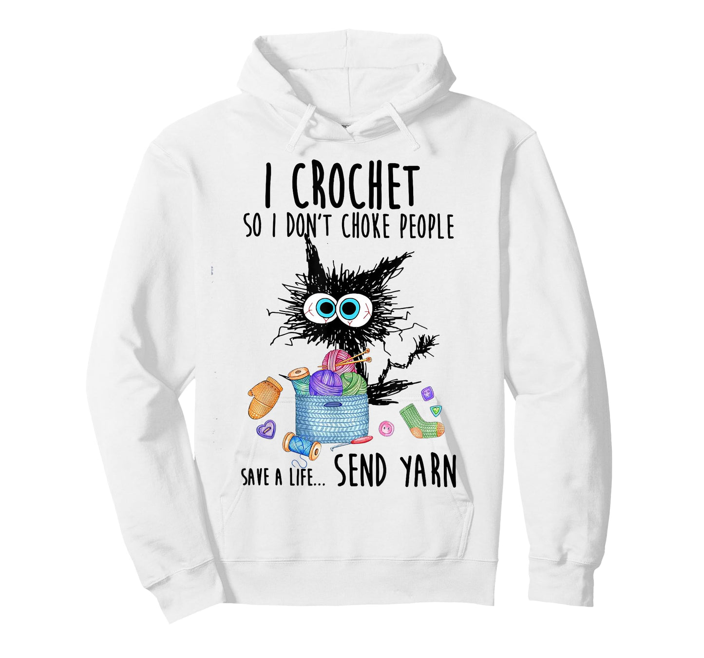 Cat I Crochet So I Don't Choke People Save A Life Send Yarn T-Shirt