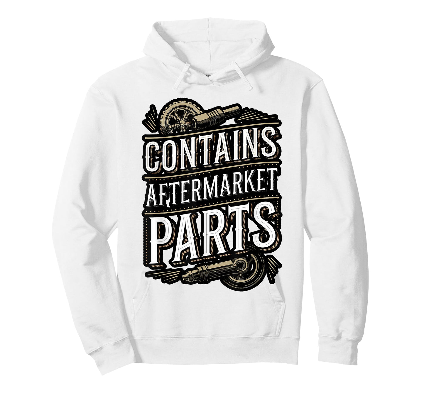 Contains Aftermarket Parts Funny Quote T-Shirt
