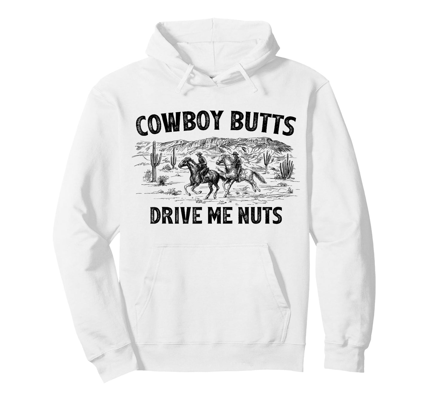 Cowboy Butts Drive Me Nuts Horse Ride Western Rodeo Country T-Shirt