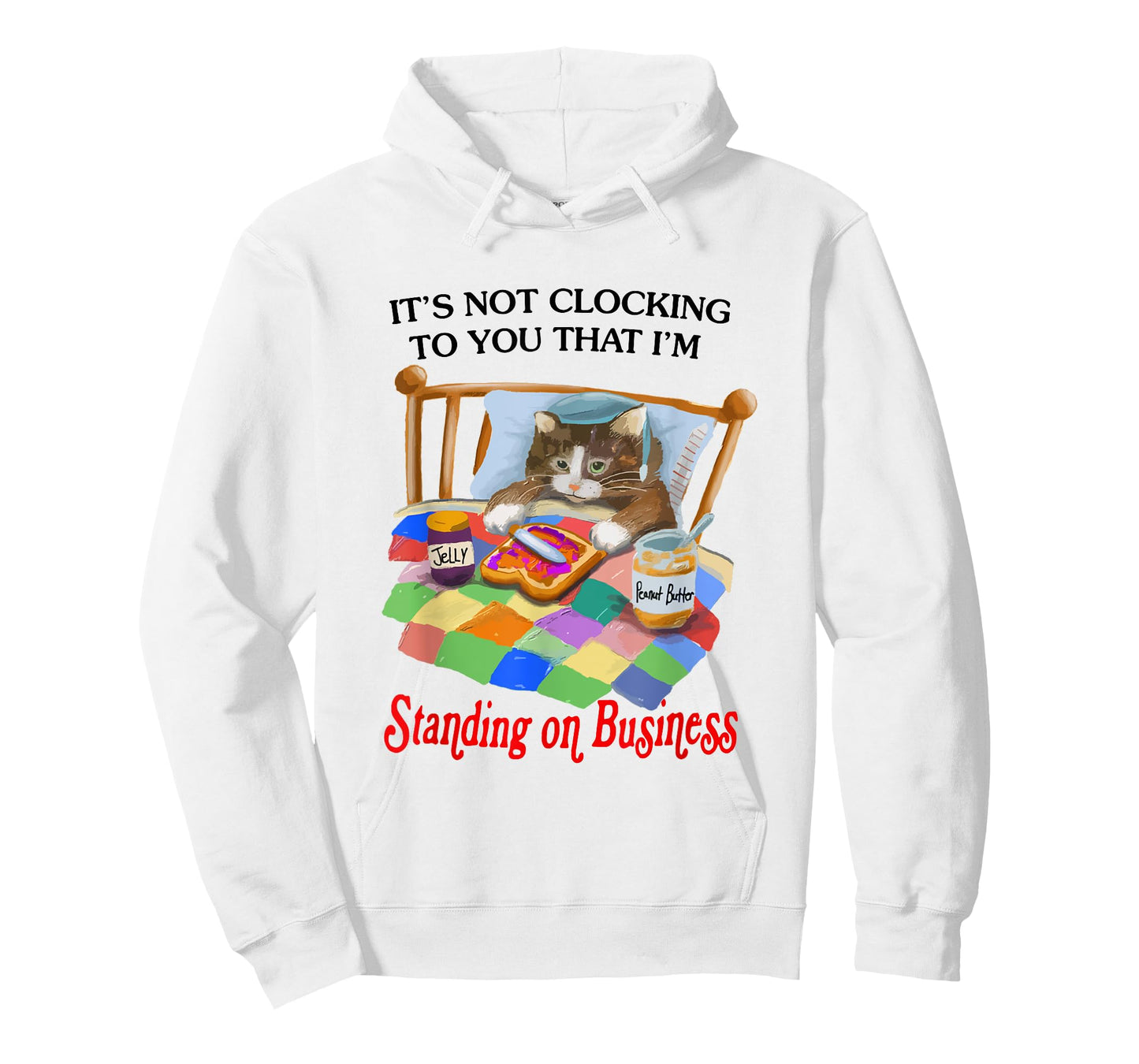 It's Not Clocking To You That I'm Standing On Business Cat T-Shirt