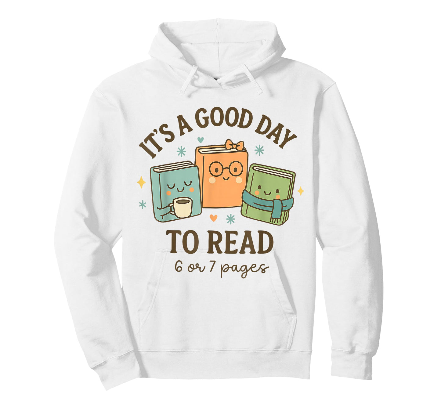 It’s A Good Day to Read 6 Or 7 Pages 67 Meme Funny Book T-Shirt