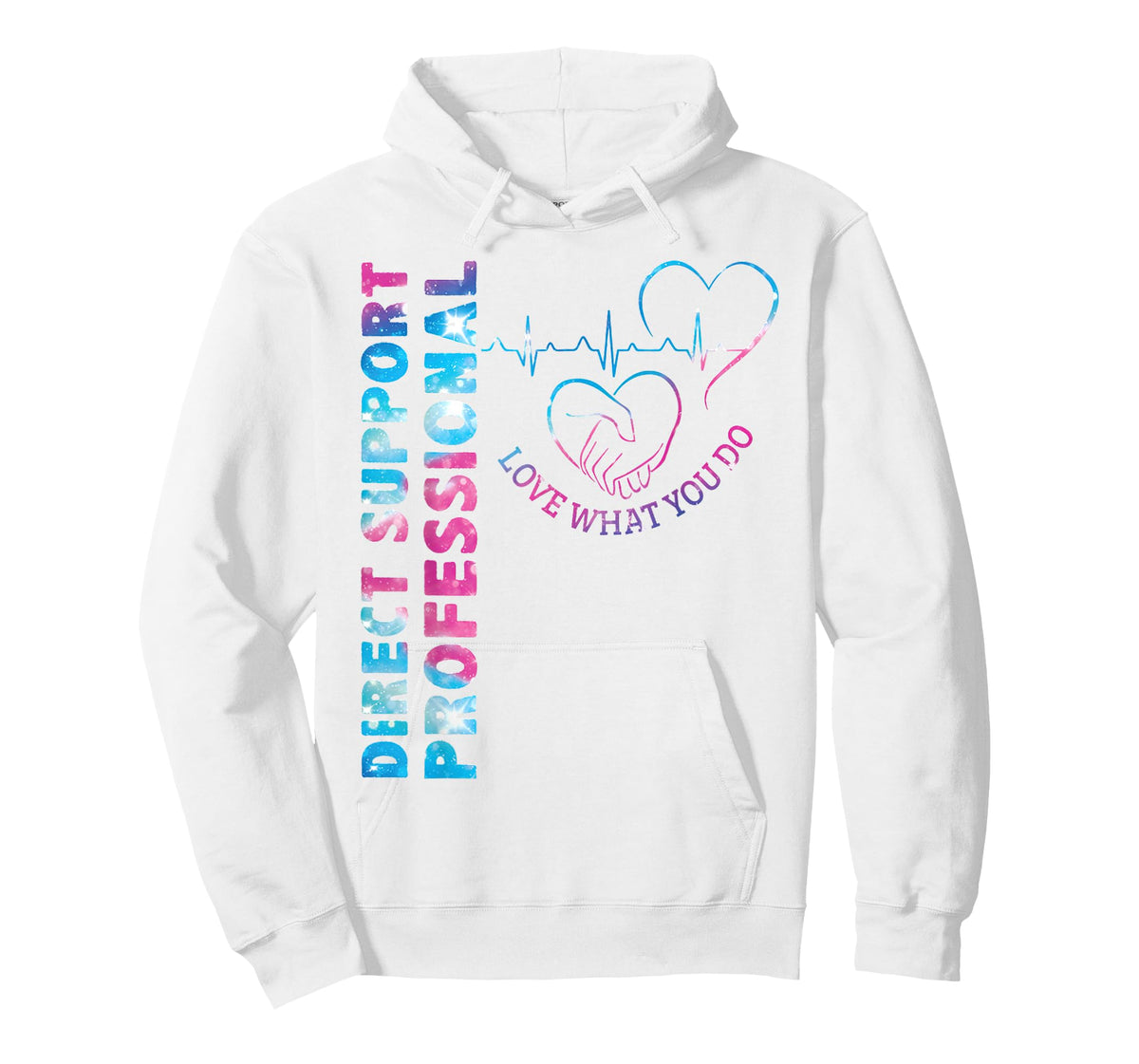 Direct Support Professional Love What You Do DSP Nurse T-Shirt