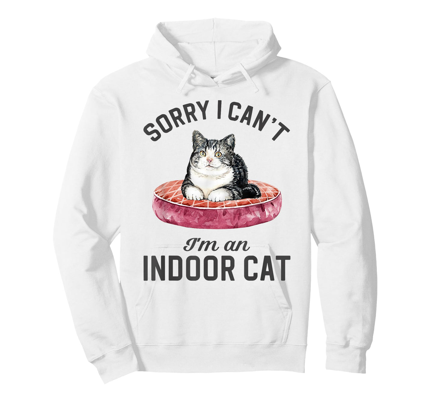 Sorry I Can't I'm Indoor Cat Funny T-Shirt