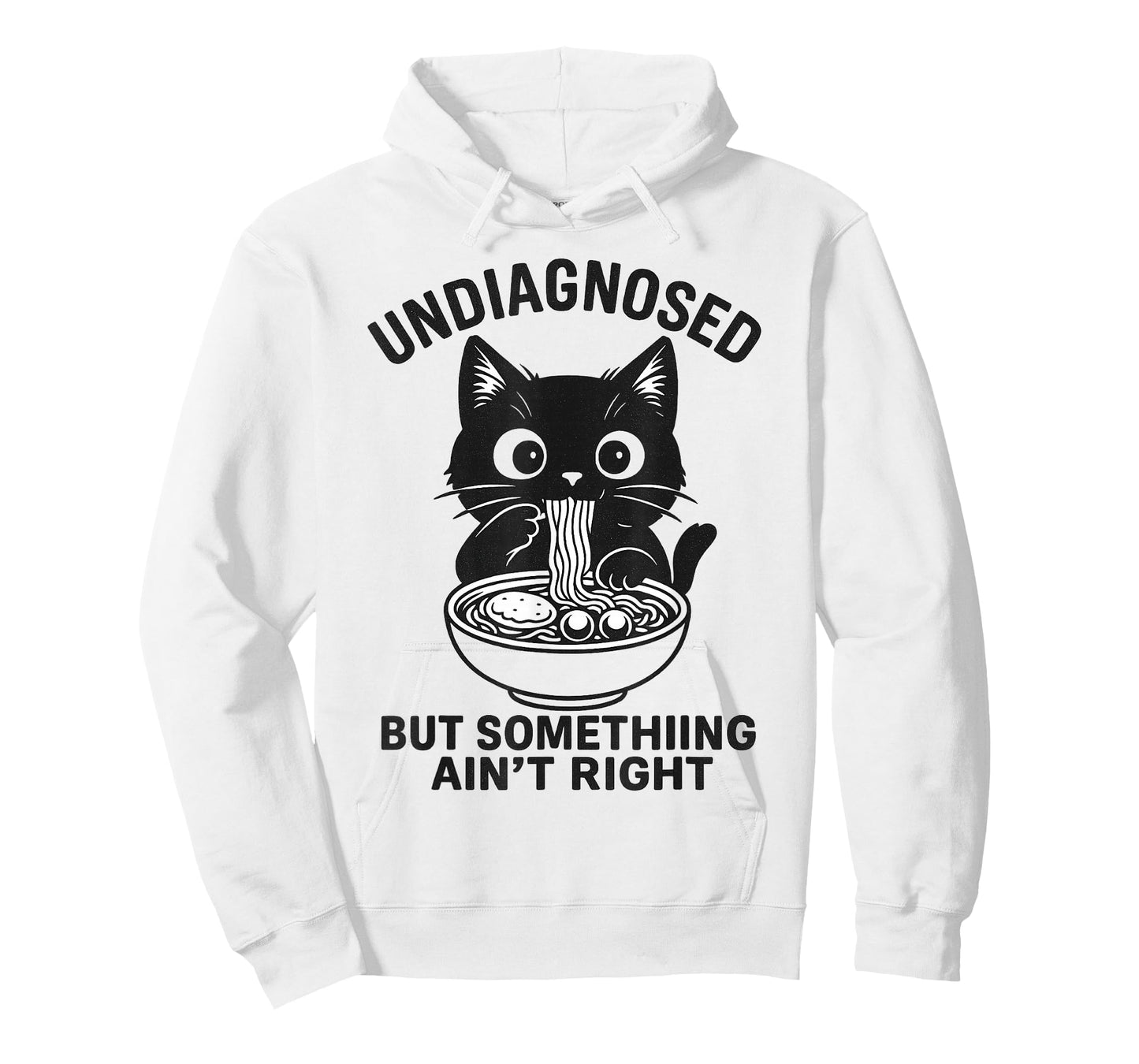 Undiagnosed But Something Ain't Right Funny Cat Ramen T-Shirt