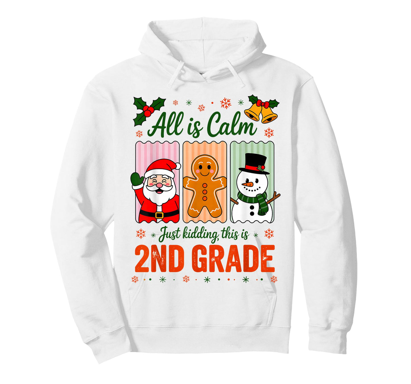 All is Calm Just Kidding This is 2nd Grade Christmas Teacher T-Shirt