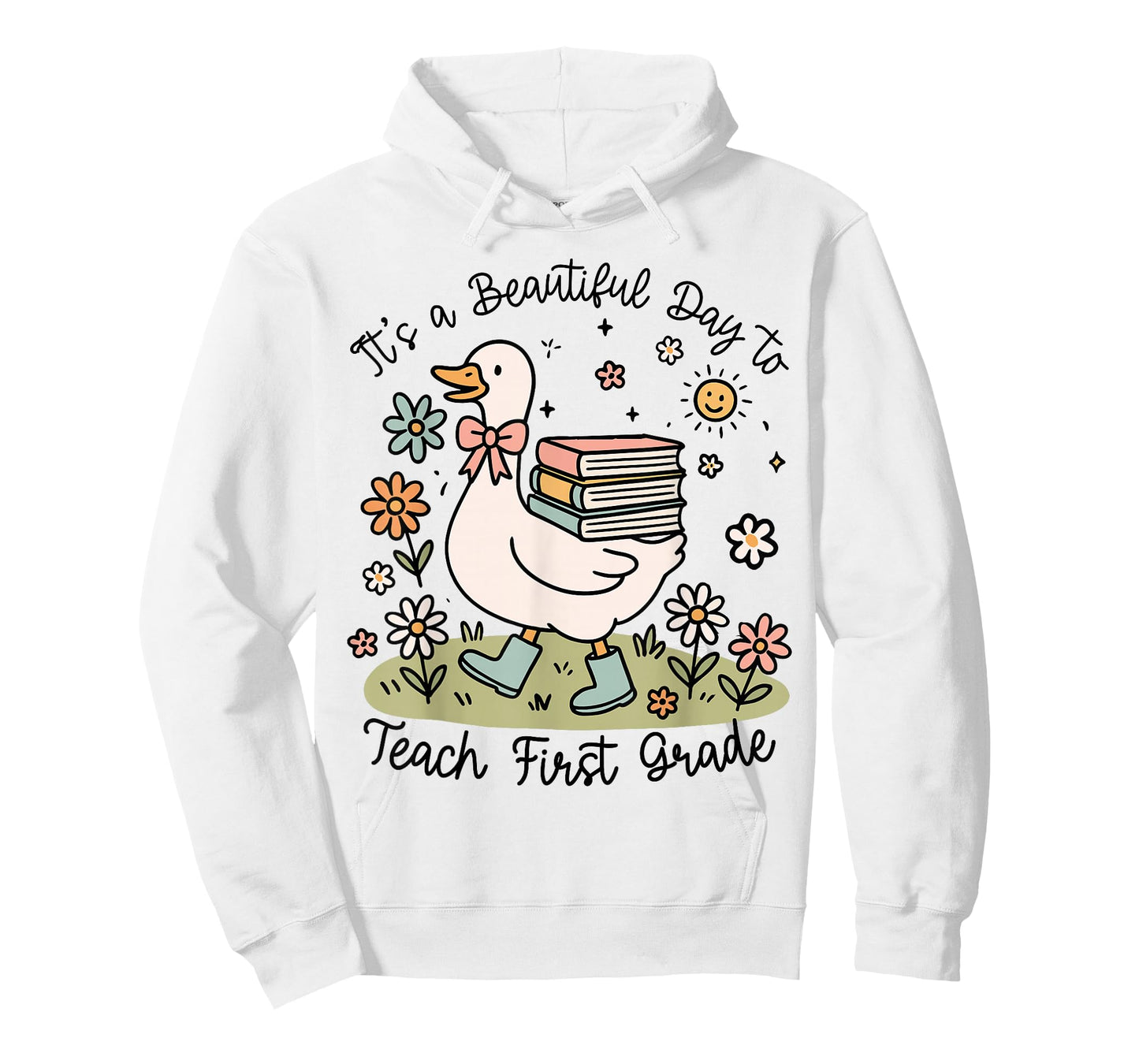 Cute Goose It's A Beautiful Day to Teach 1st Grade Teacher T-Shirt