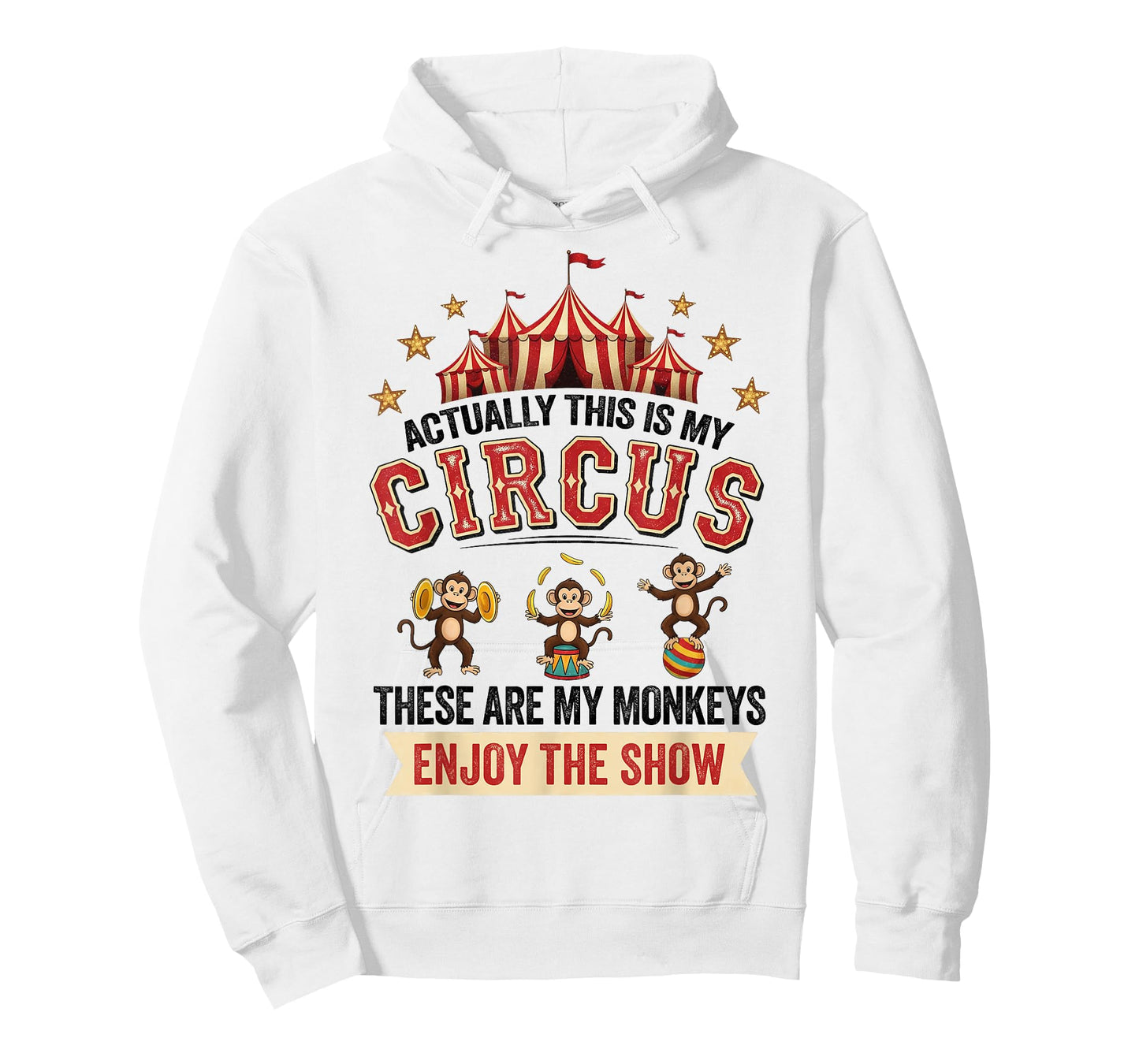 Funny Circus Actually This is My Circus These are My Monkeys T-Shirt