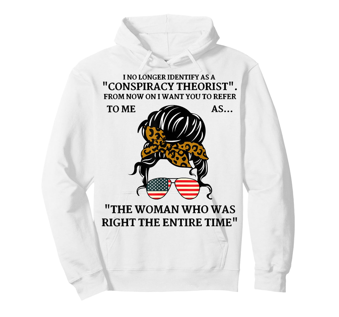 I No Longer Identify As A Conspiracy Theorist, Messy Bun Mom T-Shirt