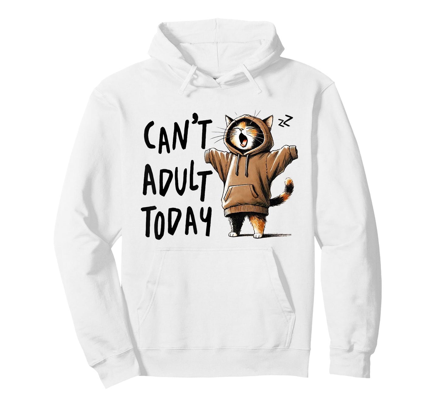 Can´t Adult Today Funny Cats Saying Meme Quote Lazy Cat T-Shirt