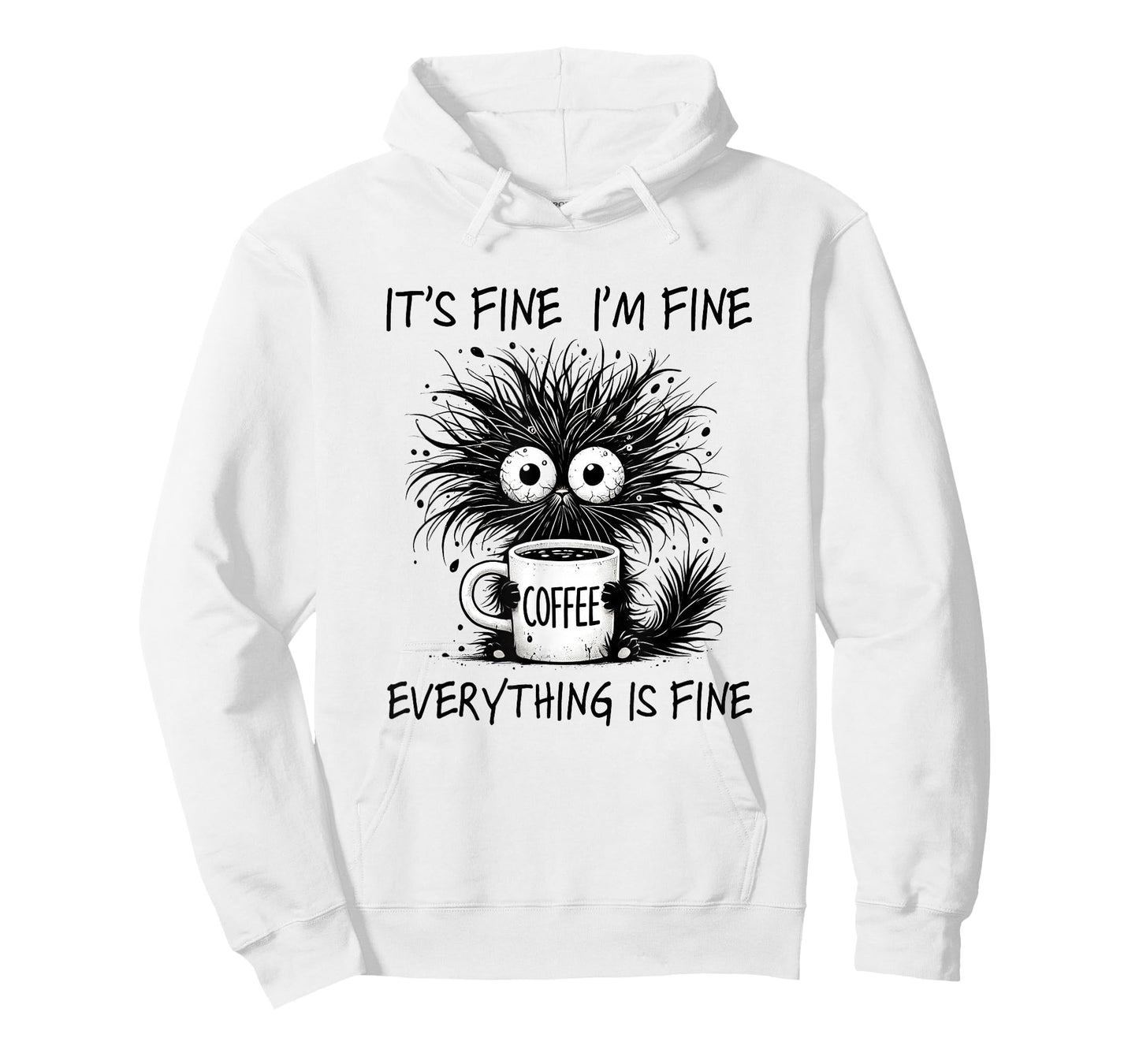 It´s Fine I´m Fine Everything is Fine Cat Funny Coffee T-Shirt