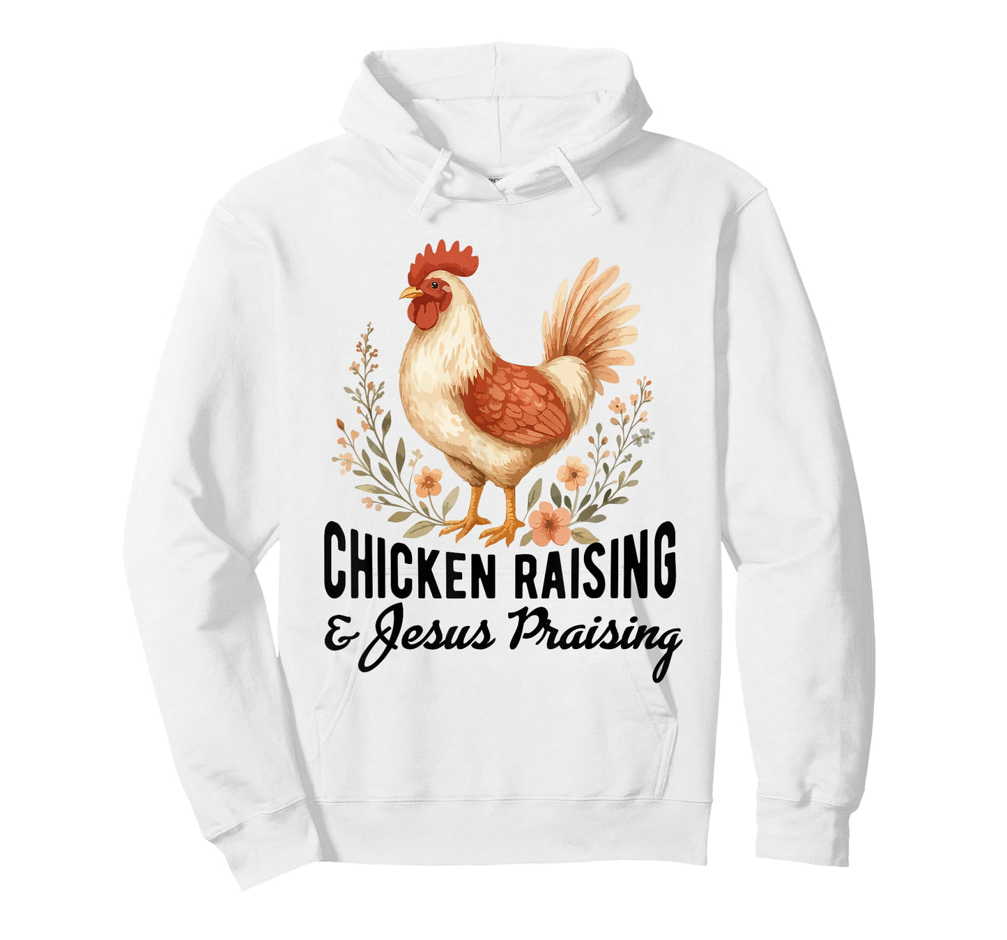 chicken raising & jesus praising Chicken Christian T-Shirt