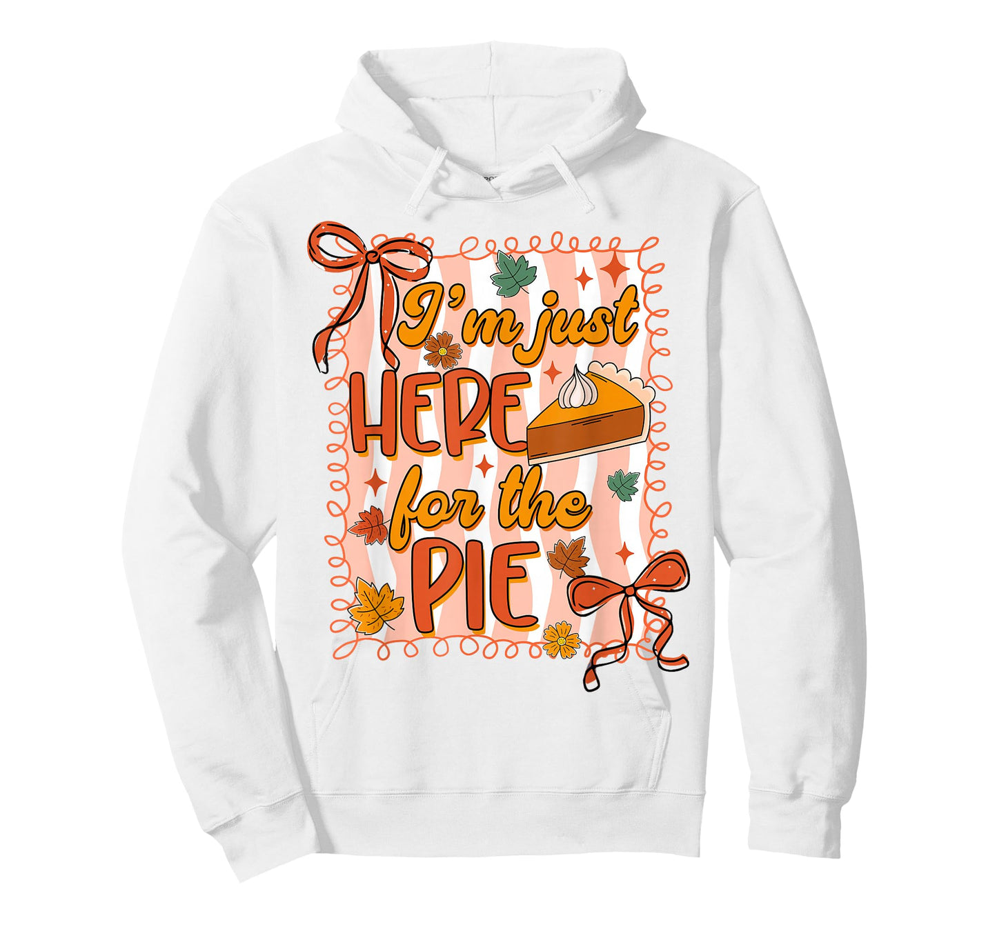 I'm Just Here for The Pie Thanksgiving Coquette Women Girl T-Shirt