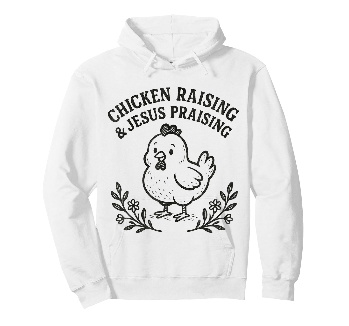 Chicken Raising & Jesus Praising Religious Christians Funny T-Shirt
