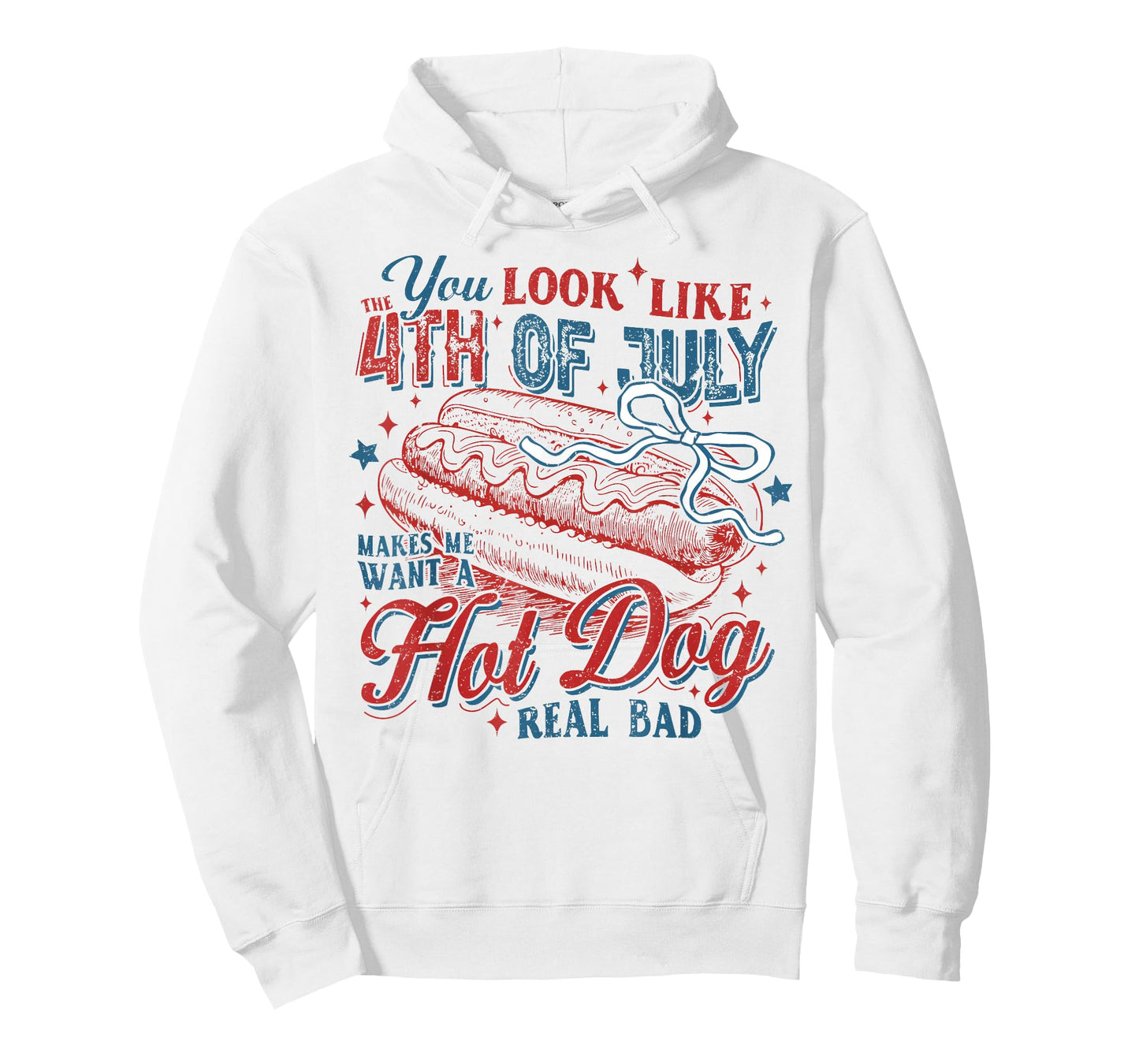 You Look Like The 4th of July Makes Me Want A Hot Dog T-Shirt