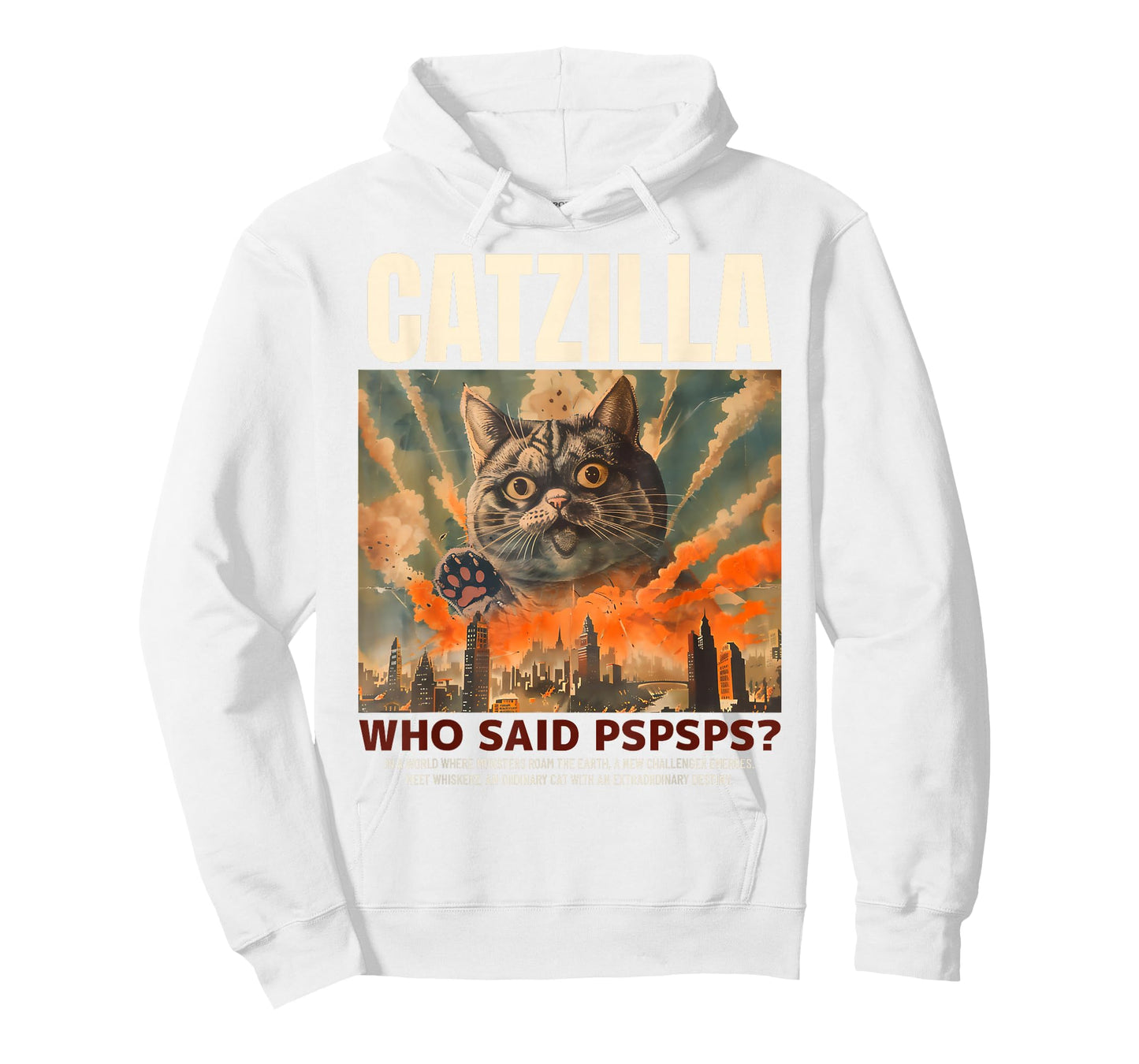 Catzilla! Who Said Pspspsps? Funny Cat Men Women Kids T-Shirt