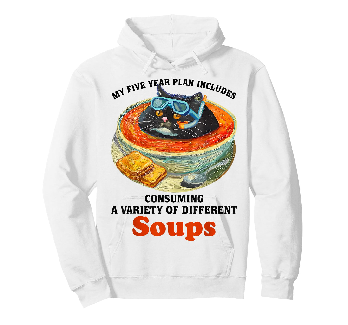 Fat Cat Soup Bowl My Five Year Plan Includes Consuming Soups Men Women T-Shirt
