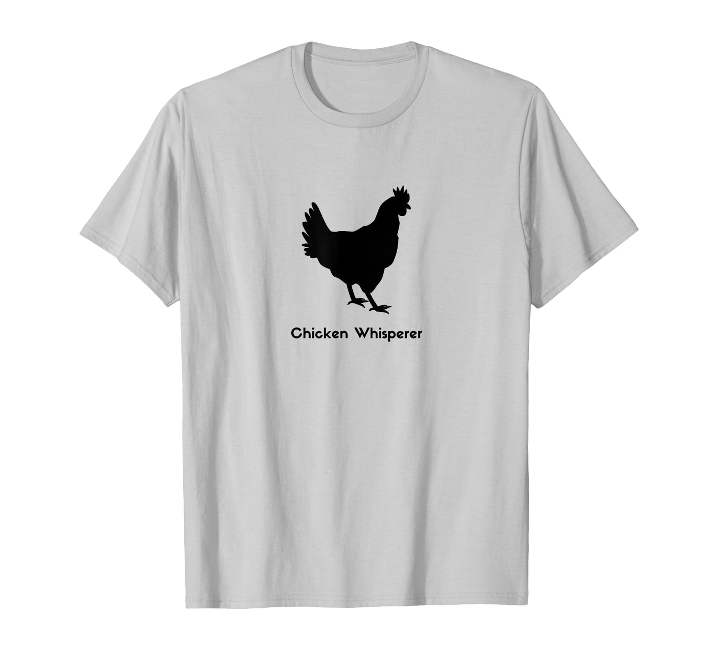 Chicken Whisperer Farm Life T-shirt Hen Love