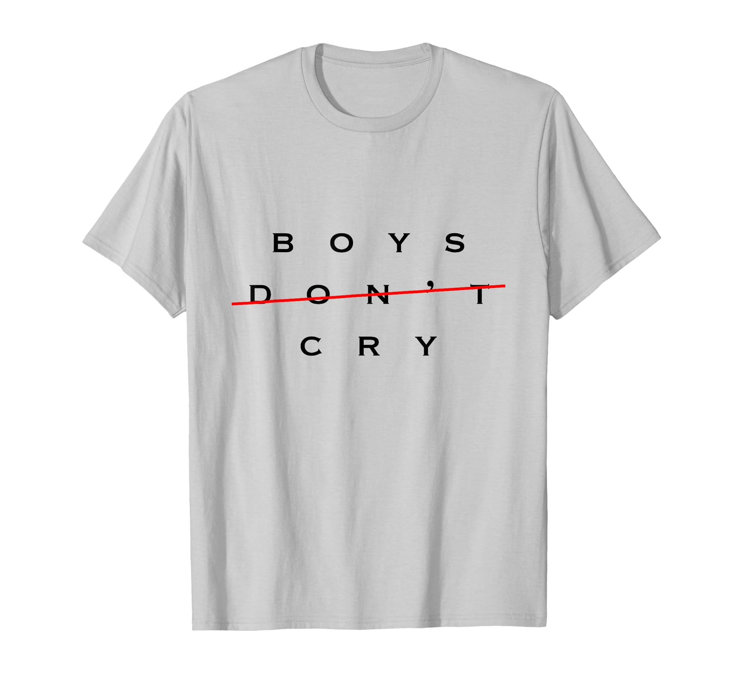 Boys Don't Cry T-shirt T-Shirt