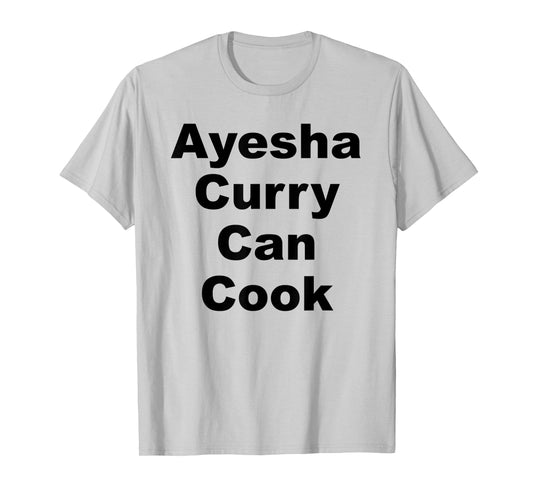 Ayesha Curry Can Cook T-Shirt