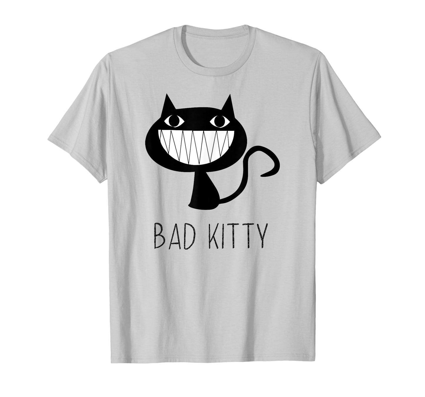 Bad Kitty - This Cat is One Naughty Kitty - Fun Cat Shirt Men Women Girls Kids T-Shirt