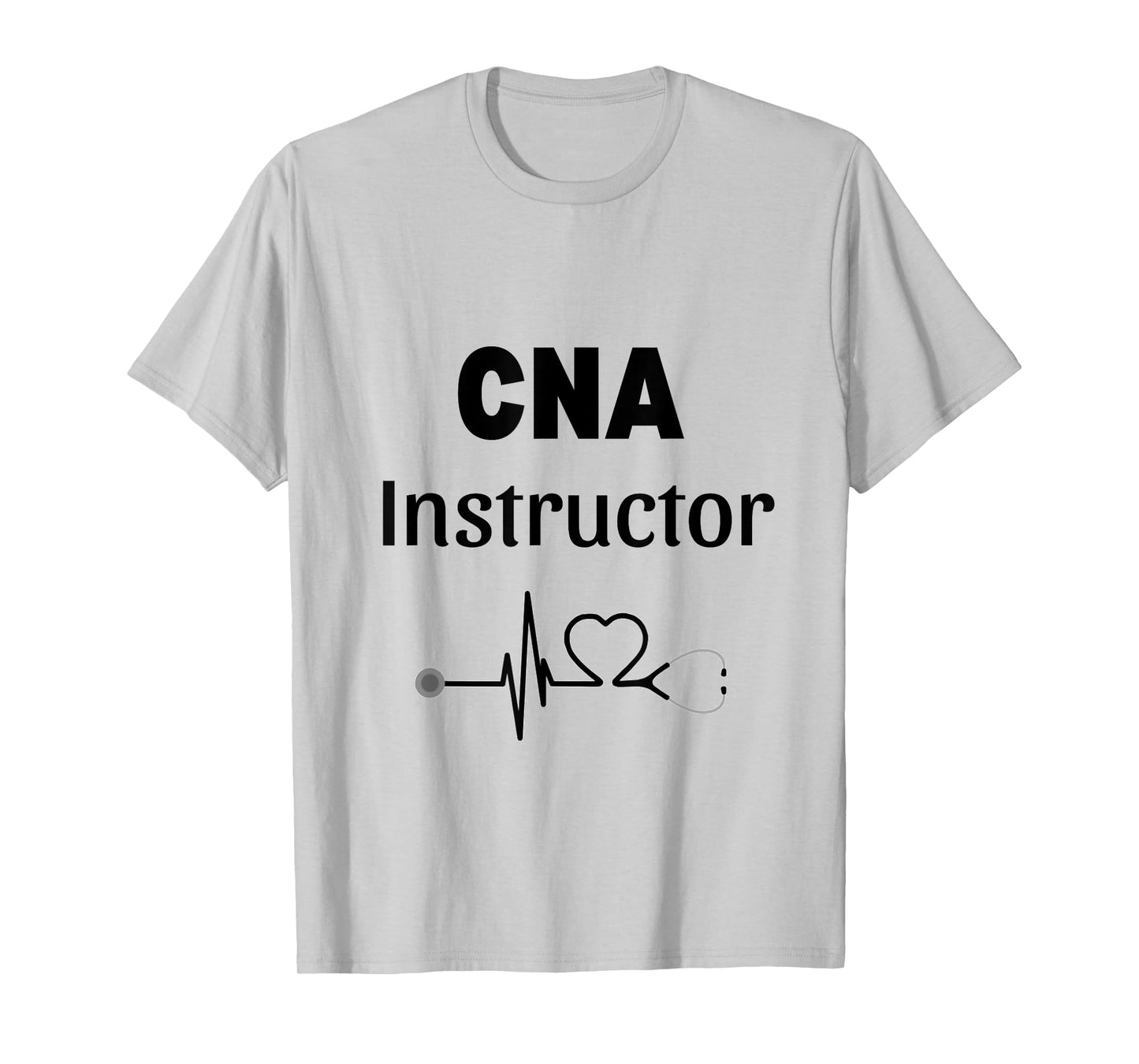 CNA Instructor Gift Certified Nursing Assistant T-Shirt