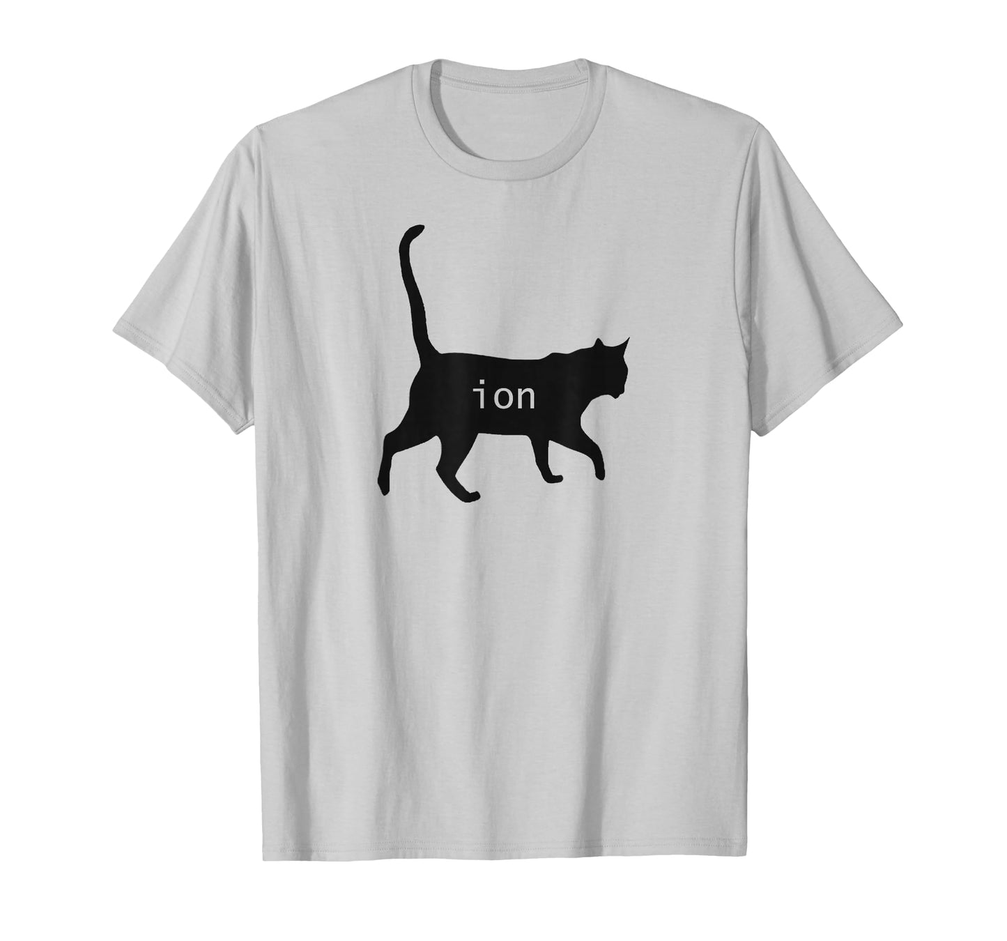 Cation Joke Cute Science Cat Funny Chemistry Teacher Gift T-Shirt
